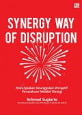 SYNERGY WAY OF DISRUPTION ( BI )